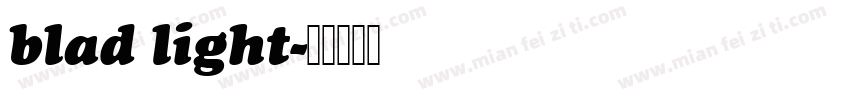 blad light字体转换
